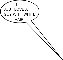 I JUST LOVE A GUY WITH WHITE HAIR